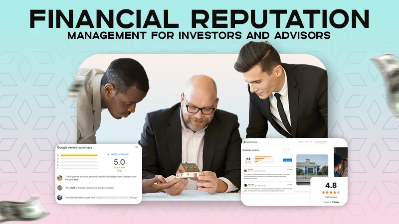 financial reputation management for investors and advisors