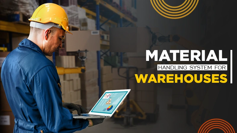 material handling system for warehouses