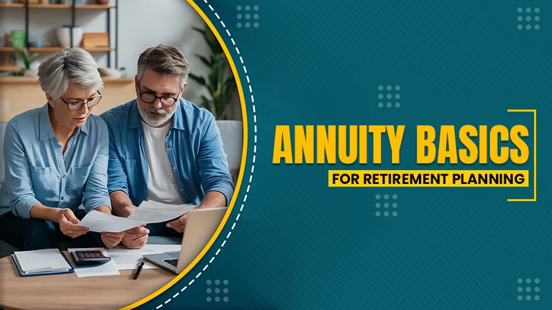 annuity basics for retirement planning