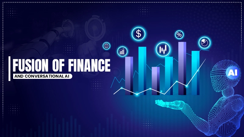 fusion of finance and conversational ai