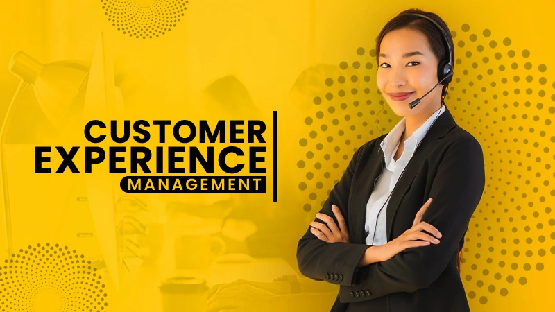 Customer Experience