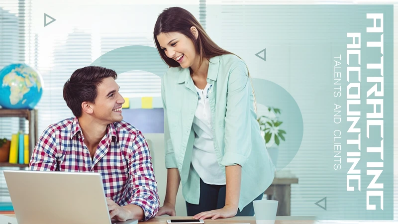 attracting accounting talents and clients