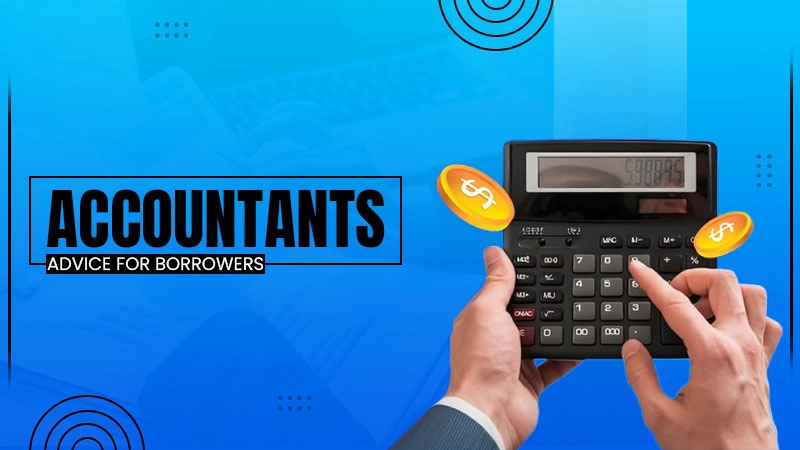 accountants advice for borrowers