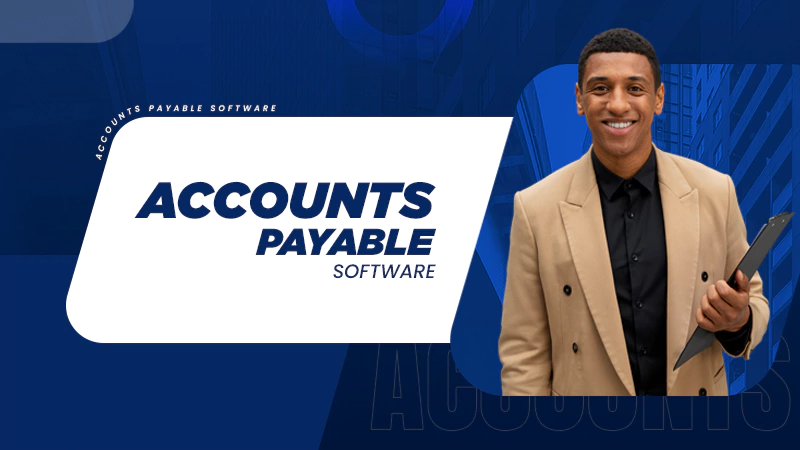 Accounts Payable Softwaree