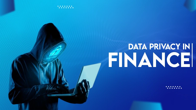 DATA PRIVECY IN FINANCE