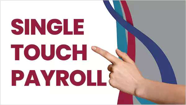 What is Single Touch Payroll STP