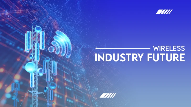 wireless industry futur
