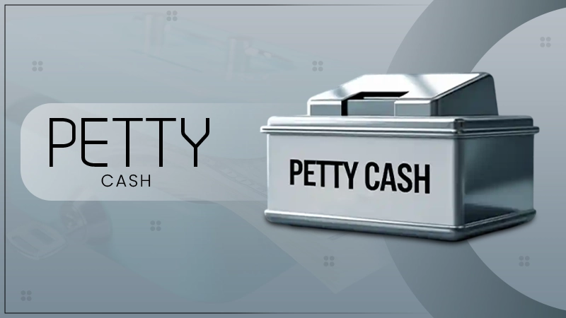 Petty Cash