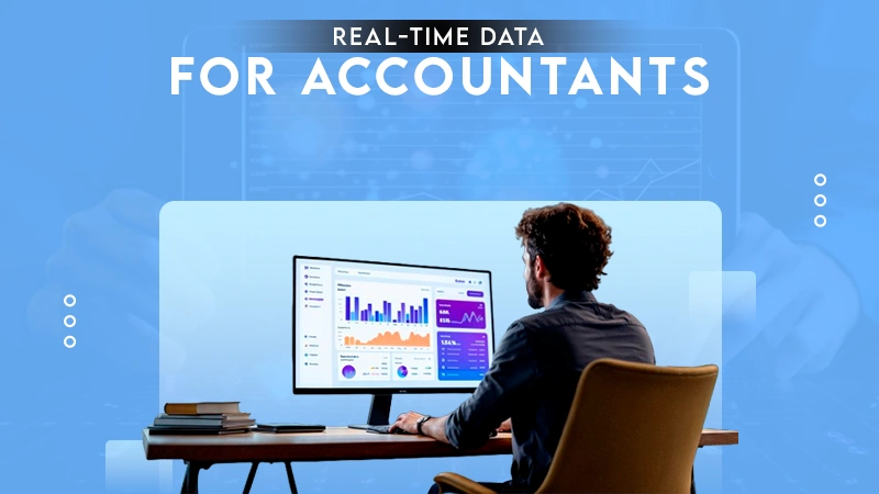 REAL TIME DATA FOR ACCOUNTANT