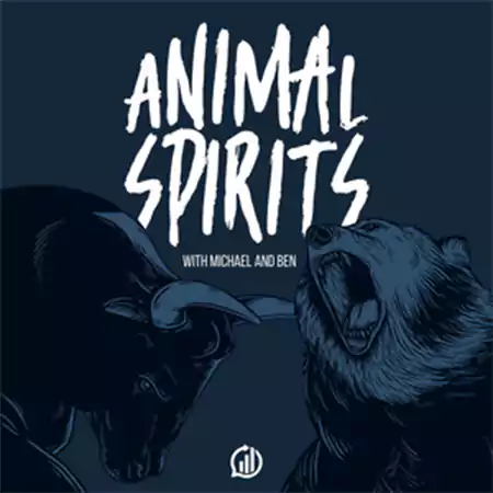 Animal Spirits Podcast