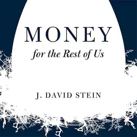 Money for the Rest of Us