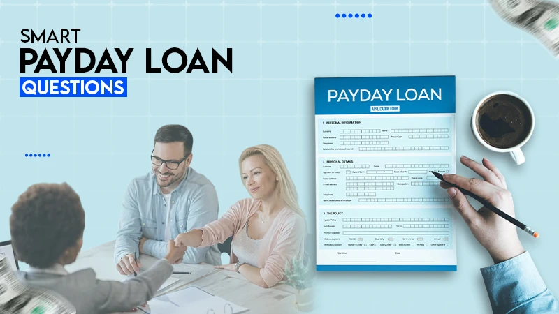 SMART PAYDAY LOAN QUESTIONS
