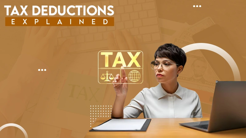 Tax Dedeuctions Explained