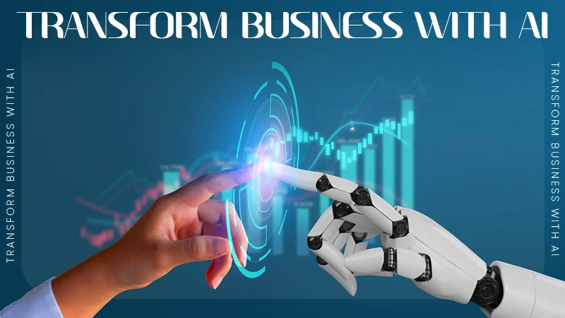 Transform Business with AI