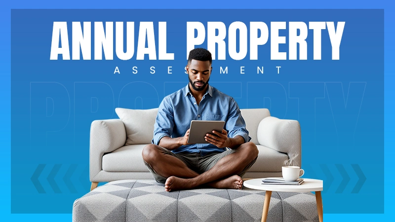 Annual Property Assessment