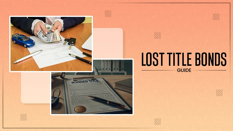 Lost Title Bonds Guide