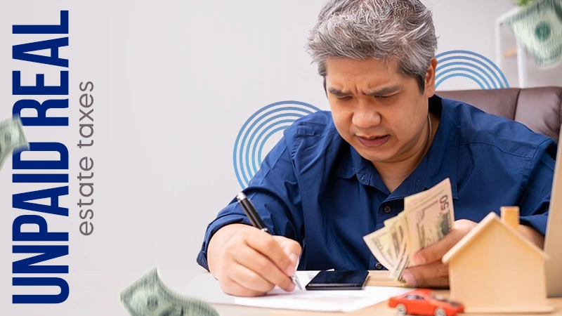 consequences of unpaid real estate taxes