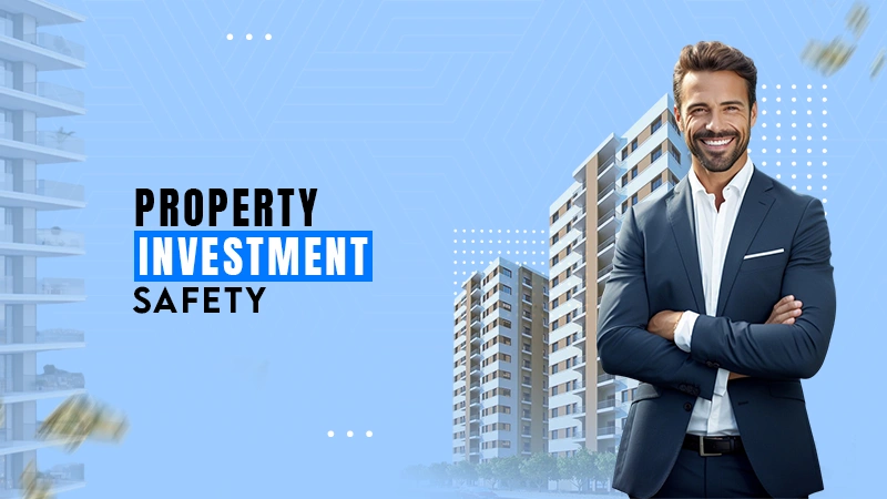 property investment safety