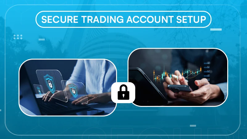 Setting Up a Trading Account