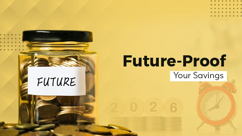 future proofing savings