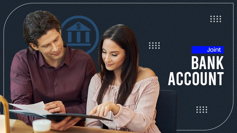 Joint Bank Account Meaning
