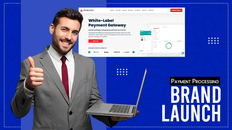 Payment Processing Brand Launch