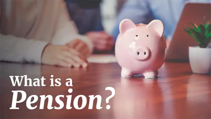d-What is a Pension